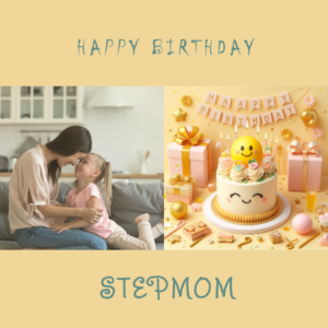 Happy Birthday Wishes For Stepmother