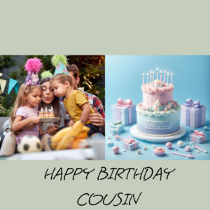 Happy Birthday Quotes For Cousin