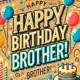 Happy Birthday Wishes For Brother